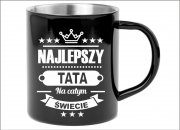 kubek metalowy najlepszy tata