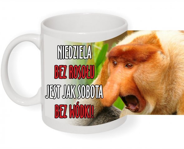 niedziela bez rosolu jest jak sobota bez wodki