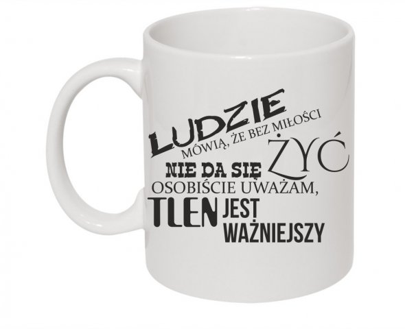 ludzie mowia ze bez milosci nie da sie zyc