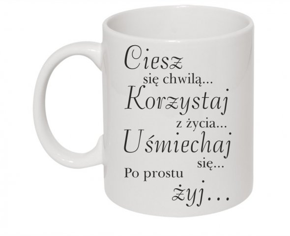 ciesz sie chwila