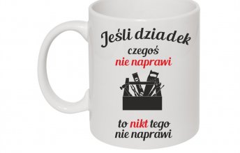 jesli dziadek czegoś nie naprawi