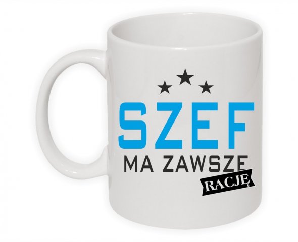 szef ma zawsze racje