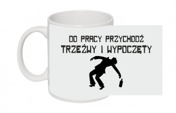 10do pracy przychodź