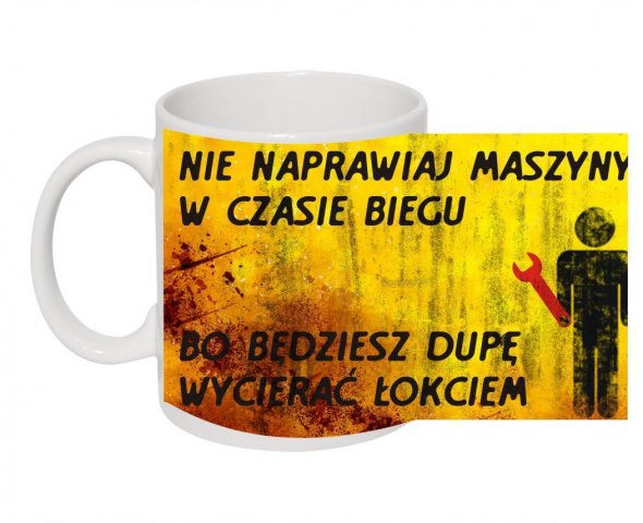 6nie naprawiaj maszyny